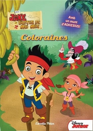COLORAINES. JAKE I ELS PIRATES DE MAI MÉS | 9788415790273 | Llibreria Online de Banyoles | Comprar llibres en català i castellà online