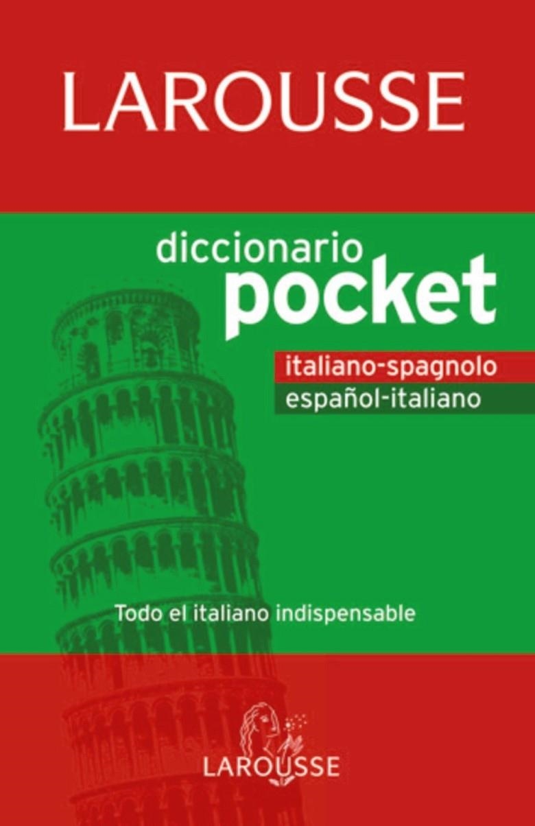 LAROUSSE DICCIONARIO POCKET ITALIANO-SPAGNOLO / ESPAÑOL-ITALIANO | 9788480166768 | Llibreria Online de Banyoles | Comprar llibres en català i castellà online