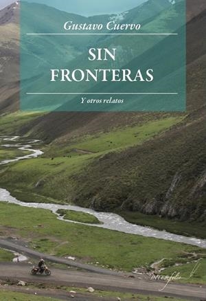 SIN FRONTERAS | 9788493695071 | CUERVO, GUSTAVO | Llibreria Online de Banyoles | Comprar llibres en català i castellà online