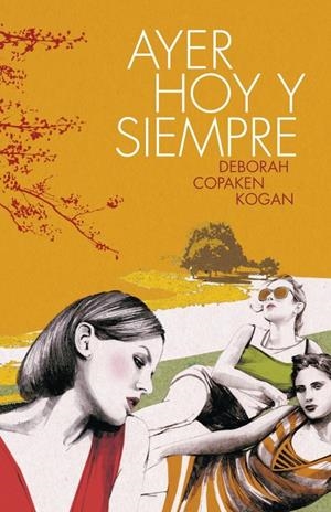 AYER, HOY Y SIEMPRE | 9788426421289 | KOGAN,DEBORAH COPAKEN | Llibreria L'Altell - Llibreria Online de Banyoles | Comprar llibres en català i castellà online - Llibreria de Girona