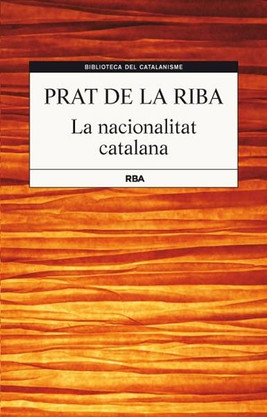 NACIONALITAT CATALANA, LA | 9788482646220 | PRAT DE LA RIBA , ENRIC | Llibreria L'Altell - Llibreria Online de Banyoles | Comprar llibres en català i castellà online - Llibreria de Girona