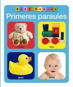 PRIMERES PARAULES | 9788424644222 | Llibreria Online de Banyoles | Comprar llibres en català i castellà online