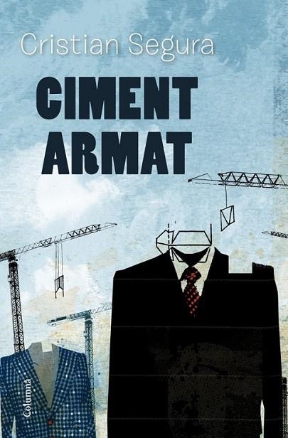 CIMENT ARMAT | 9788466415323 | SEGURA ARASA CRISTIAN  | Llibreria L'Altell - Llibreria Online de Banyoles | Comprar llibres en català i castellà online - Llibreria de Girona