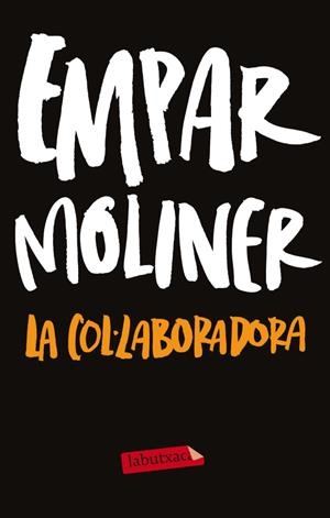 COL·LABORADORA LA | 9788499306254 | MOLINER BALLESTEROS EMPAR | Llibreria L'Altell - Llibreria Online de Banyoles | Comprar llibres en català i castellà online - Llibreria de Girona