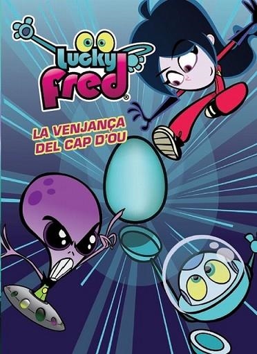 LUCKY FRED. LA VENJANÇA DEL CAP D'OU | 9788415697572 | DIVERSOS AUTORS | Llibreria L'Altell - Llibreria Online de Banyoles | Comprar llibres en català i castellà online - Llibreria de Girona