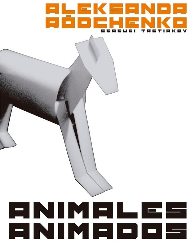 ANIMALES ANIMADOS | 9788425225666 | RÓDTCHENKO, ALEKSANDR/TRETIAKÓV, SERGUÉI | Llibreria L'Altell - Llibreria Online de Banyoles | Comprar llibres en català i castellà online - Llibreria de Girona