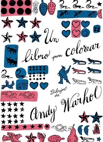 UN LIBRO PARA COLOREAR. DIBUJOS DE ANDY WARHOL | 9788425225697 | WARHOL, ANDY | Llibreria L'Altell - Llibreria Online de Banyoles | Comprar llibres en català i castellà online - Llibreria de Girona