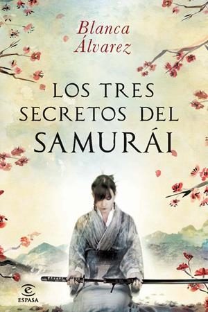 TRES SECRETOS DEL SAMURAI, LOS | 9788467013832 | ÁLVAREZ, BLANCA  | Llibreria Online de Banyoles | Comprar llibres en català i castellà online