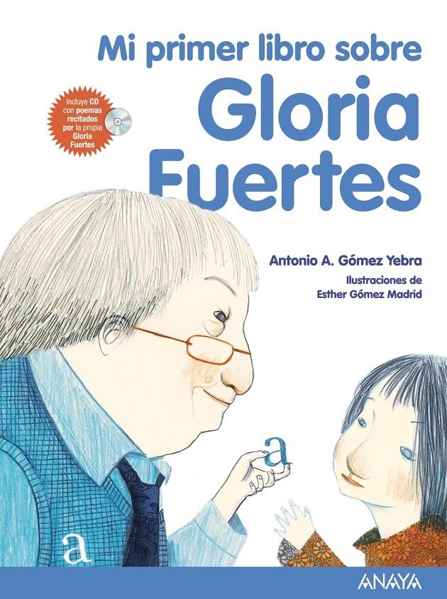 MI PRIMER LIBRO SOBRE GLORIA FUERTES | 9788467840148 | GÓMEZ YEBRA, ANTONIO A. | Llibreria L'Altell - Llibreria Online de Banyoles | Comprar llibres en català i castellà online - Llibreria de Girona