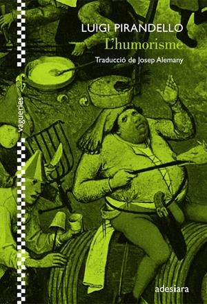 HUMORISME L' | 9788492405602 | PIRANDELLO, LUIGI | Llibreria Online de Banyoles | Comprar llibres en català i castellà online
