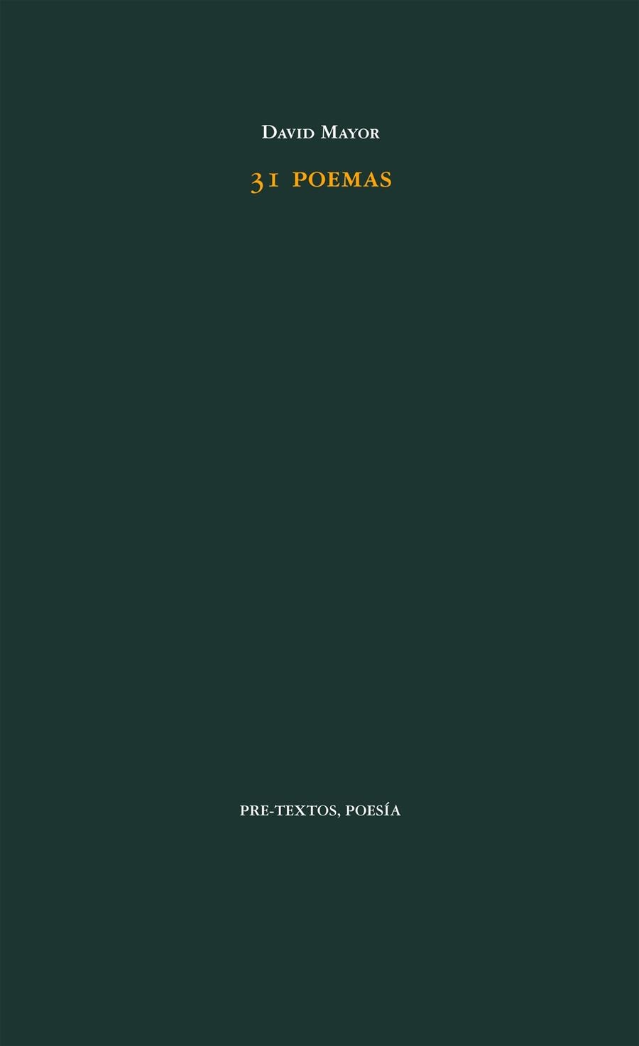 31 POEMAS | 9788415576358 | MAYOR ORGILLES, DAVID | Llibreria L'Altell - Llibreria Online de Banyoles | Comprar llibres en català i castellà online - Llibreria de Girona