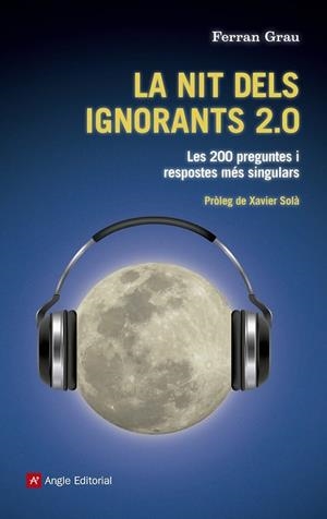 NIT DELS IGNORANTS 2.0, LA | 9788415695202 | GRAU, FERRAN | Llibreria Online de Banyoles | Comprar llibres en català i castellà online