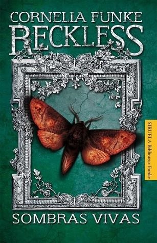RECKLESS. SOMBRAS VIVAS | 9788415723424 | FUNKE, CORNELIA | Llibreria Online de Banyoles | Comprar llibres en català i castellà online
