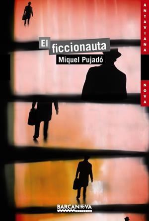 FICCIONAUTA, EL | 9788448931346 | PUJADÓ, MIQUEL | Llibreria L'Altell - Llibreria Online de Banyoles | Comprar llibres en català i castellà online - Llibreria de Girona