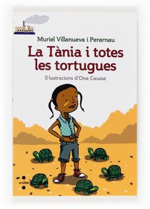 TANIA I TOTES LES TORTUGUES LA | 9788466131827 | VILLANUEVA I PERARNAU, MURIEL | Llibreria Online de Banyoles | Comprar llibres en català i castellà online