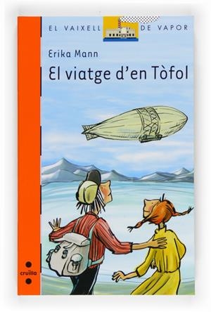 VIATGE D´EN TOFOL | 9788466121477 | MANN, ERIKA | Llibreria L'Altell - Llibreria Online de Banyoles | Comprar llibres en català i castellà online - Llibreria de Girona