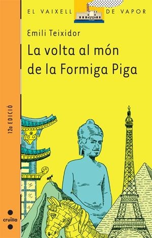 VOLTA AL MÓN DE LA FORMIGA PIGA | 9788466102926 | TEIXIDOR EMILI | Llibreria Online de Banyoles | Comprar llibres en català i castellà online