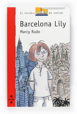 BARCELONA LILY | 9788466126953 | RUDO, MARCY | Llibreria L'Altell - Llibreria Online de Banyoles | Comprar llibres en català i castellà online - Llibreria de Girona