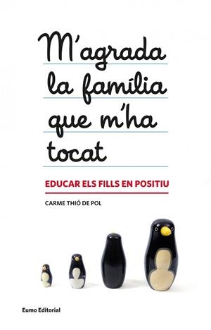 M'AGRADA LA FAMILIA QUE M'HA TOCAT | 9788497664608 | THIÓ DE POL, CARME | Llibreria L'Altell - Llibreria Online de Banyoles | Comprar llibres en català i castellà online - Llibreria de Girona