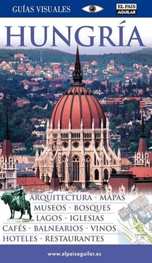 HUNGRIA GUIAS VISUALES 2011 | 9788403510272 | VARIOS AUTORES | Llibreria Online de Banyoles | Comprar llibres en català i castellà online