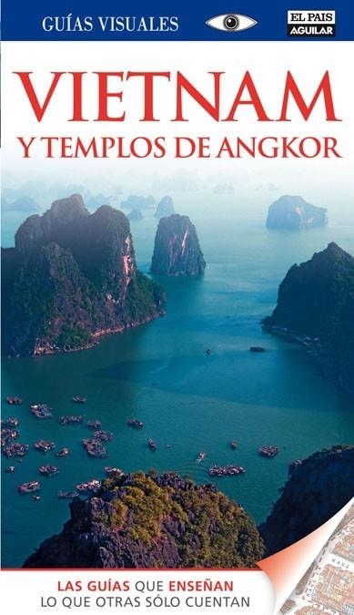 VIETNAM Y TEMPLOS DE ANGKOR GUIAS VISUALES 2012 | 9788403510982 | VARIOS AUTORES | Llibreria Online de Banyoles | Comprar llibres en català i castellà online