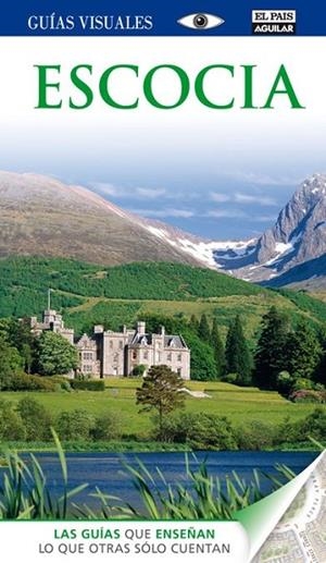ESCOCIA GUIAS VISUALES 2012 | 9788403511569 | VARIOS AUTORES | Llibreria Online de Banyoles | Comprar llibres en català i castellà online