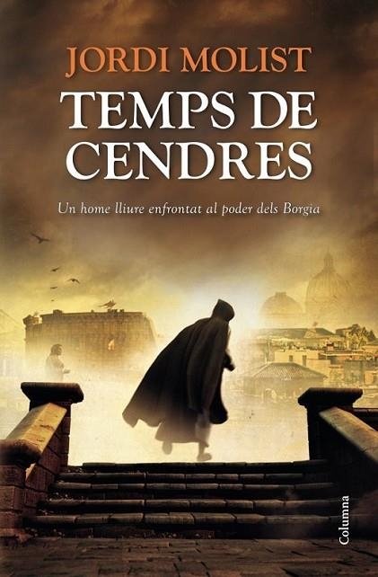 TEMPS DE CENDRES | 9788466416368 | MOLIST JORDI  | Llibreria L'Altell - Llibreria Online de Banyoles | Comprar llibres en català i castellà online - Llibreria de Girona