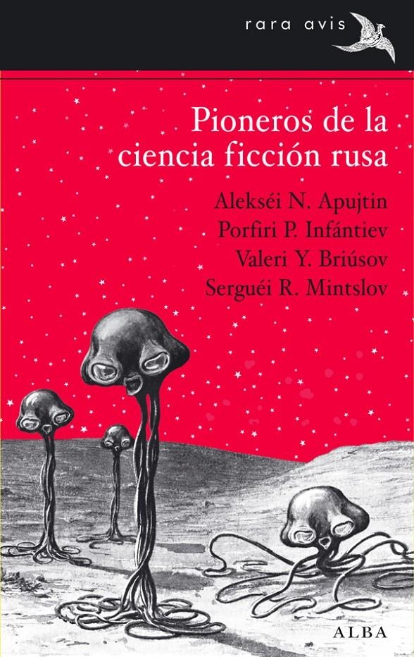 PIONEROS DE LA CIENCIA FICCIÓN RUSA | 9788484288282 | APUJTIN, ALEKSÉI N./INFÁNTIEV, PORFIRI P./BRIÚSOV, VALERI Y./MINTSOLV, SERGUÉI R. | Llibreria L'Altell - Llibreria Online de Banyoles | Comprar llibres en català i castellà online - Llibreria de Girona