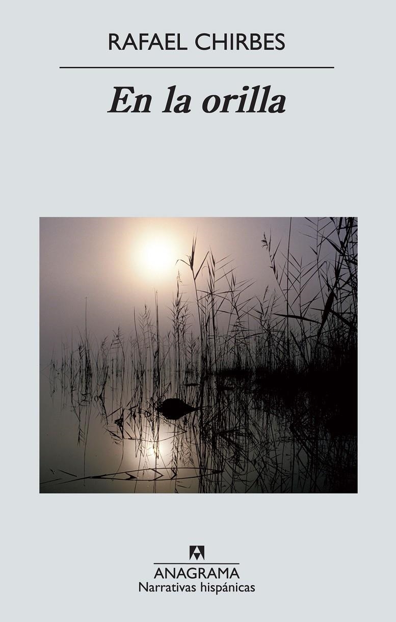 EN LA ORILLA | 9788433997593 | CHIRBES MAGRANER, RAFAEL | Llibreria L'Altell - Llibreria Online de Banyoles | Comprar llibres en català i castellà online - Llibreria de Girona
