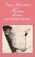 HISTORIA DE UNA PROSTITUTA VIENESA | 9788472233805 | MUTZENBACHER, JOSEFINE | Llibreria L'Altell - Llibreria Online de Banyoles | Comprar llibres en català i castellà online - Llibreria de Girona
