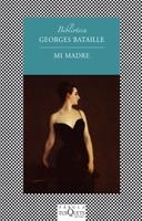 MI MADRE | 9788483833681 | BATAILLE, GEORGES | Llibreria L'Altell - Llibreria Online de Banyoles | Comprar llibres en català i castellà online - Llibreria de Girona
