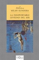 LA INSOPORTABLE LEVEDAD DEL SER | 9788472236820 | KUNDERA, MILAN | Llibreria L'Altell - Llibreria Online de Banyoles | Comprar llibres en català i castellà online - Llibreria de Girona