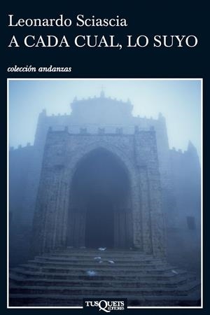 A CADA CUAL LO SUYO A-683 | 9788483831465 | SCIASCIA, LEONARDO | Llibreria L'Altell - Llibreria Online de Banyoles | Comprar llibres en català i castellà online - Llibreria de Girona