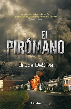 PIRÓMANO, EL | 9788415433170 | DESILVA, BRUCE | Llibreria L'Altell - Llibreria Online de Banyoles | Comprar llibres en català i castellà online - Llibreria de Girona
