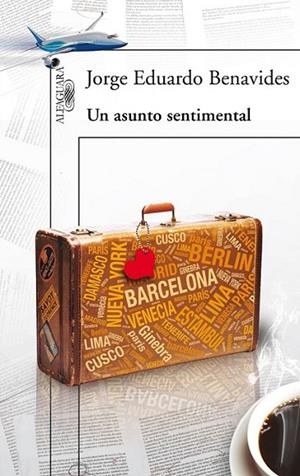 UN ASUNTO SENTIMENTAL | 9788420414140 | BENAVIDES, JORGE EDUARDO | Llibreria Online de Banyoles | Comprar llibres en català i castellà online