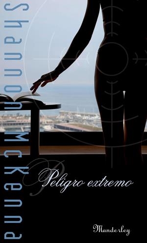 PELIGRO EXTREMO | 9788483654934 | MCKENNA, SHANNON | Llibreria Online de Banyoles | Comprar llibres en català i castellà online