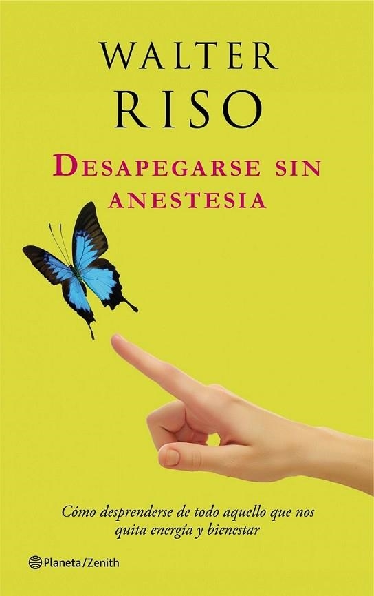 DESAPEGARSE SIN ANESTESIA | 9788408037583 | RISO, WALTER  | Llibreria Online de Banyoles | Comprar llibres en català i castellà online