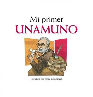 MI PRIMER UNAMUNO | 9788497859622 | VELOY, MARIANO / CONSUEGRA, JORGE  | Llibreria Online de Banyoles | Comprar llibres en català i castellà online