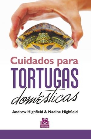 CUIDADOS PARA TORTUGAS DOMÉSTICAS (CARTONÉ + COLOR) | 9788499102429 | HIGHFIELD, ANDREW/HIGHFIELD, NADINE | Llibreria L'Altell - Llibreria Online de Banyoles | Comprar llibres en català i castellà online - Llibreria de Girona