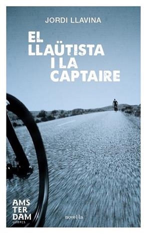LLAÜTISTA I LA CAPTAIRE, EL | 9788492941940 | LLAVINA MURGADAS, JORDI | Llibreria L'Altell - Llibreria Online de Banyoles | Comprar llibres en català i castellà online - Llibreria de Girona