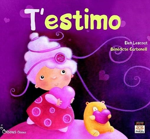 T´ESTIMO | 9788496423930 | LESCOAT, ELEN/CARBONEILL, BÉNÉDICTE | Llibreria L'Altell - Llibreria Online de Banyoles | Comprar llibres en català i castellà online - Llibreria de Girona