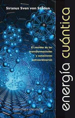 ENERGÍA CUÁNTICA | 9788497779302 | VON STADEN, SIRANUS SVEN | Llibreria L'Altell - Llibreria Online de Banyoles | Comprar llibres en català i castellà online - Llibreria de Girona