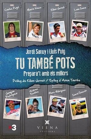 TU TAMBÉ POTS | 9788483307205 | SANUY BASSA, JORDI/PUIG TORREGROSA, LLUÍS | Llibreria Online de Banyoles | Comprar llibres en català i castellà online