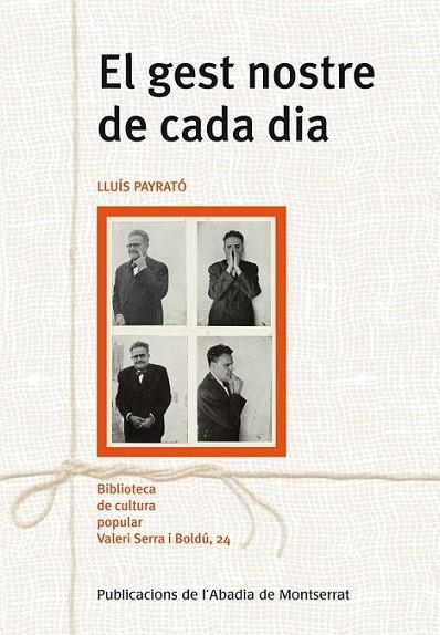 GEST NOSTRE DE CADA DIA, EL | 9788498835793 | PAYRATÓ GIMÈNEZ, LLUÍS | Llibreria L'Altell - Llibreria Online de Banyoles | Comprar llibres en català i castellà online - Llibreria de Girona