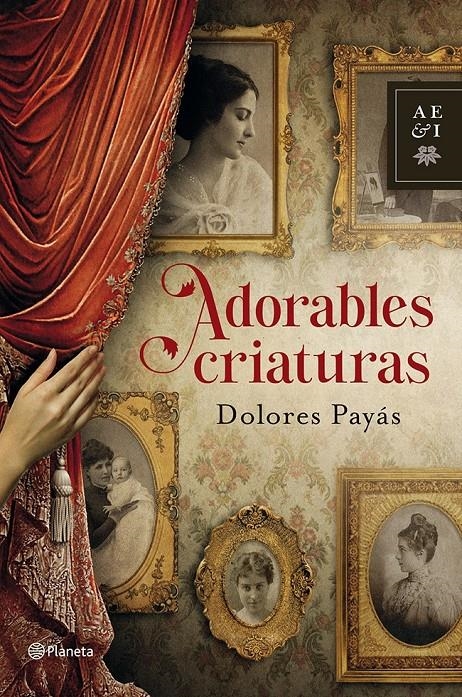 ADORABLES CRIATURAS | 9788408035527 | PAYÁS, DOLORES  | Llibreria Online de Banyoles | Comprar llibres en català i castellà online