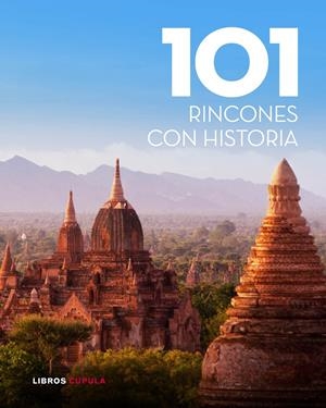 101 RINCONES CON HISTORIA | 9788448007034 | AA. VV. | Llibreria L'Altell - Llibreria Online de Banyoles | Comprar llibres en català i castellà online - Llibreria de Girona