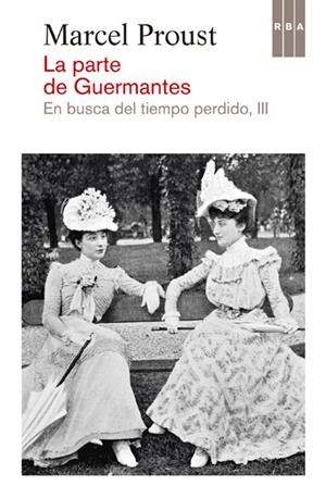 PARTE DE GUERMANTES LA | 9788490065044 | PROUST , MARCEL | Llibreria Online de Banyoles | Comprar llibres en català i castellà online