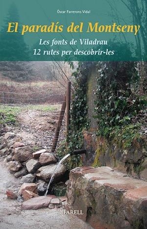 PARADÍS DEL MONTSENY, EL | 9788492811465 | FARRERONS VIDAL,ÒSCAR | Llibreria L'Altell - Llibreria Online de Banyoles | Comprar llibres en català i castellà online - Llibreria de Girona