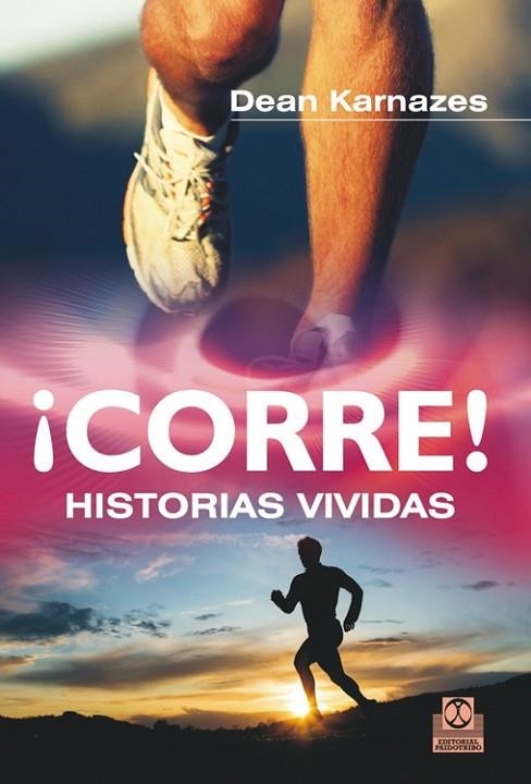 CORRE! HISTORIAS VIVIDAS | 9788499101941 | KARNAZES, DEAN | Llibreria L'Altell - Llibreria Online de Banyoles | Comprar llibres en català i castellà online - Llibreria de Girona