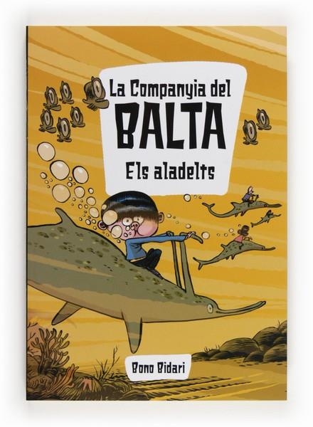 C-CDB.2 EL ALADELTS | 9788466132015 | BIDARI, BONO | Llibreria L'Altell - Llibreria Online de Banyoles | Comprar llibres en català i castellà online - Llibreria de Girona